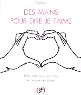 couverture de 'Des mains pour dire je t'aime'.