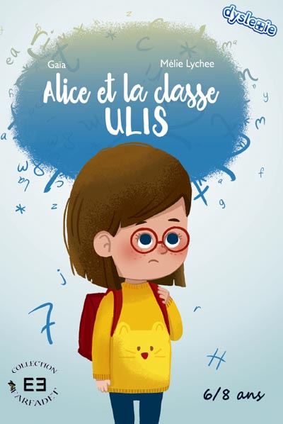 couverture du livre 'Alice et la classe Ulis'.