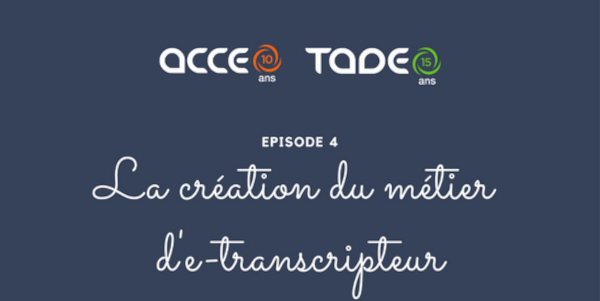Acceo-Tadeo métier d’e-transcripteur