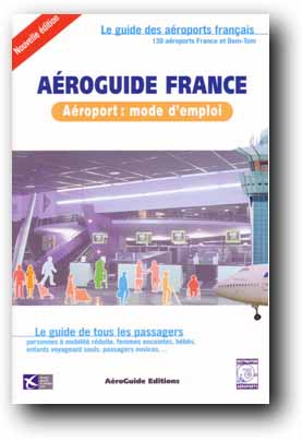 Couverture de l'Aéroguide France. Aéroport, mode d'emploi