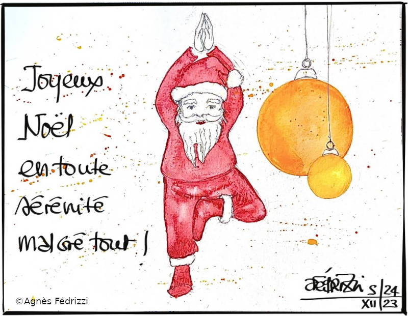 Joyeux Noël en toute sérénité malgré tout ©Agnès Fédrizzi