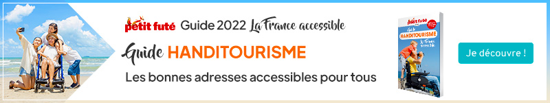 La nouvelle édition du guide Handitourisme est parue : cliquez !