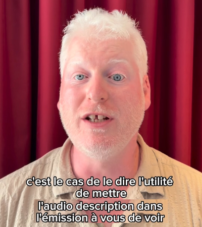 Luca Chapiteau et l'absence d'audiodescription d'A vous de voir