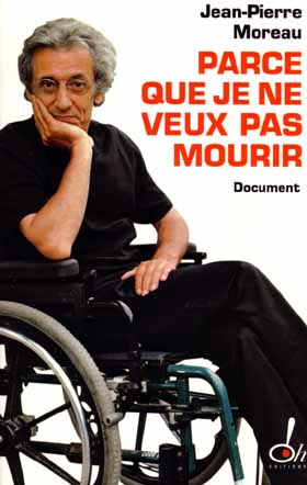 couverture du livre 'Parce que je ne veux pas mourir' de Jean-Pierre Moreau.