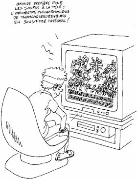 Pat Mallet, dessin tiré de 'Là-bas, y'a des sourds', paru aux éditions du Fox. Description : Un sourd devant sa télé, regarde un concert symphonique sous-titré en... partition !