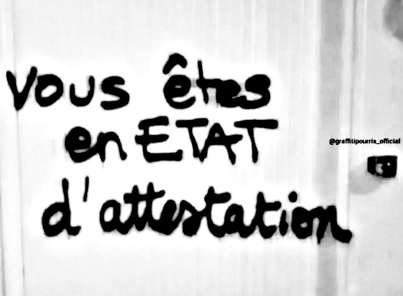 Graffiti Vous êtes en ETAT d'attestation